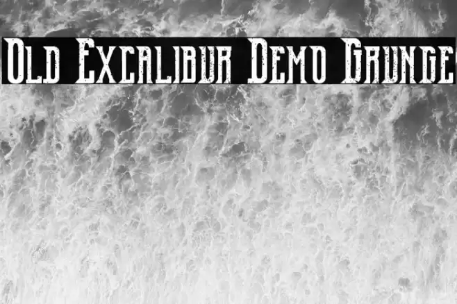 Old Excalibur Demo Grunge Caratteri examples