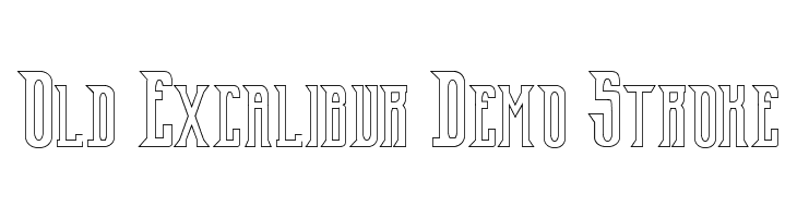 Old Excalibur Demo Stroke  لخطوط تنزيل
