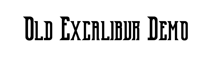 Old Excalibur Demo  Frei Schriftart Herunterladen