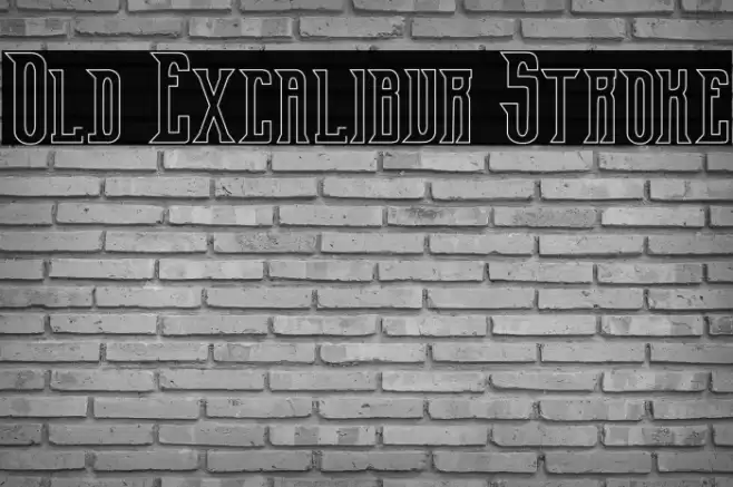 Old Excalibur Stroke Font examples
