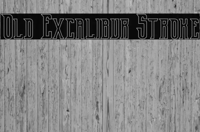 Old Excalibur Stroke Font examples