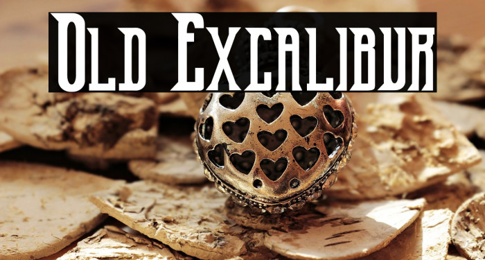 Old Excalibur Font examples