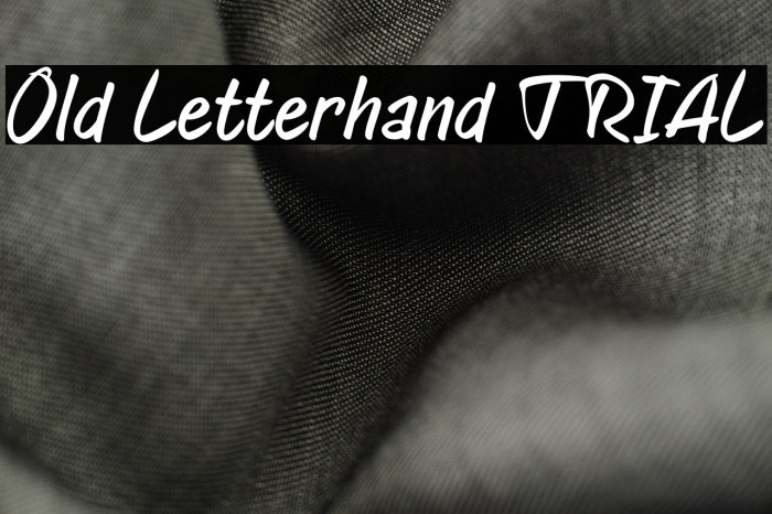 Old Letterhand TRIAL Example 1