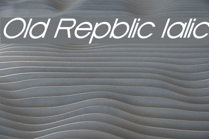 Old Republic Italic Font examples
