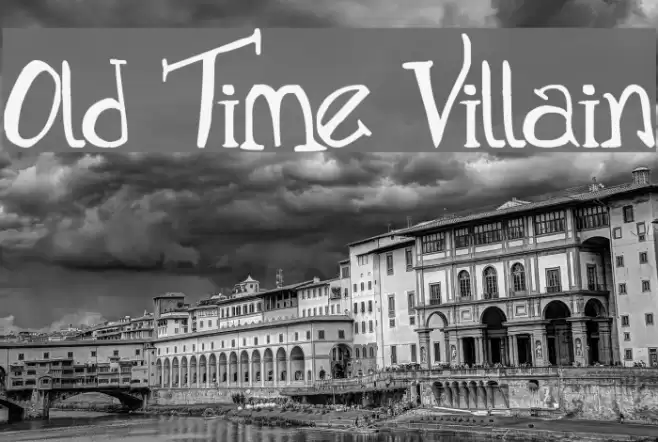 Old Time Villain Font examples