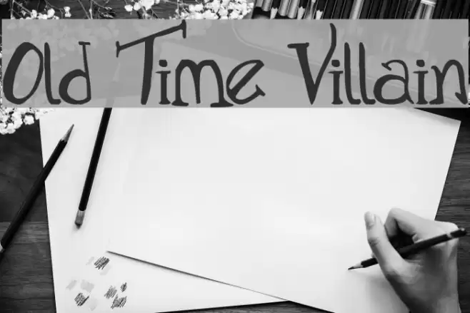 Old Time Villain Font examples