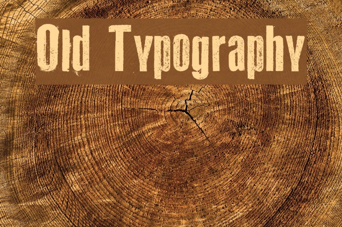 Old Typography Font examples