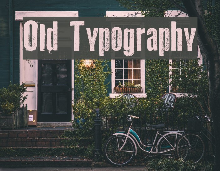 Old Typography Font examples