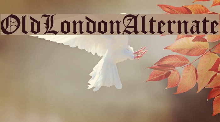 OldLondonAlternate Font examples