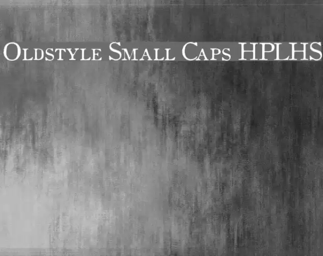 Oldstyle Small Caps HPLHS Font examples
