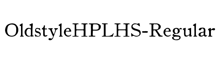 OldstyleHPLHS-Regular  フリーフォントのダウンロード