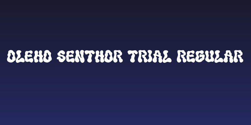 Oleho Senthor Trial Regular Social Header