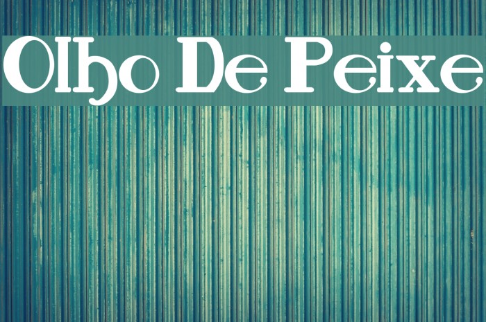Olho De Peixe Font examples