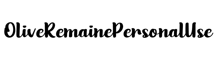Olive Remaine Personal Use  les polices de caractères gratuit tlcharger