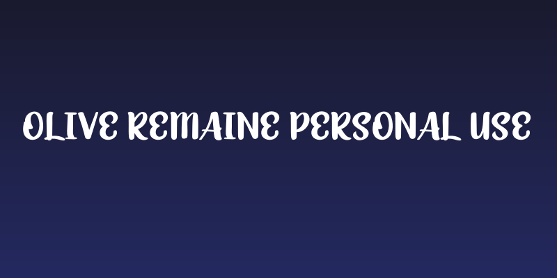 Olive Remaine Personal Use Social Header