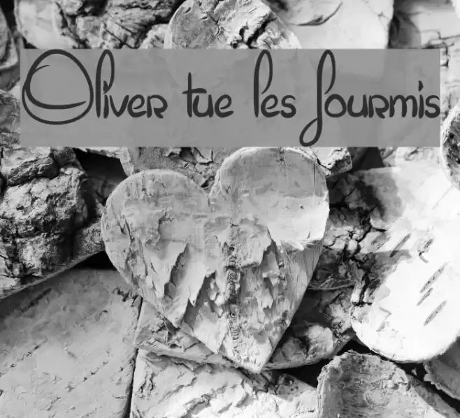 Oliver tue les fourmis Font examples
