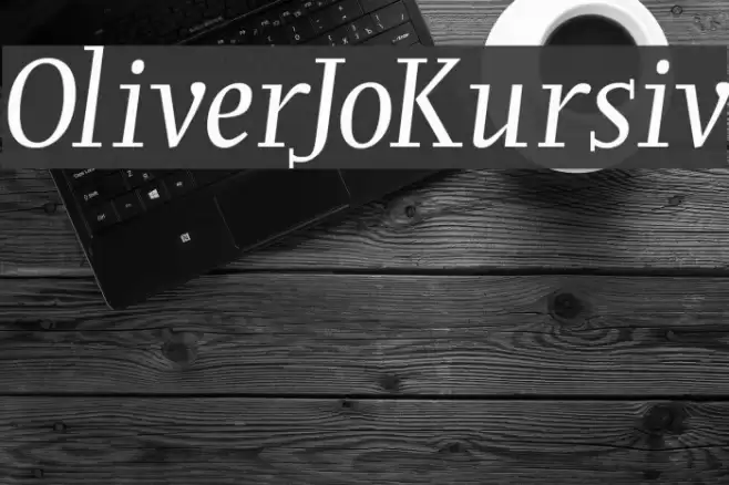 OliverJoKursiv Schriftart examples