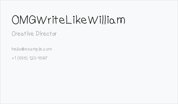 OMGWriteLikeWilliam Business Card