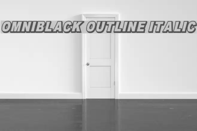 OMNIBLACK Outline Italic Font examples