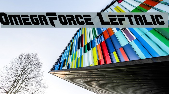 OmegaForce Leftalic Font examples