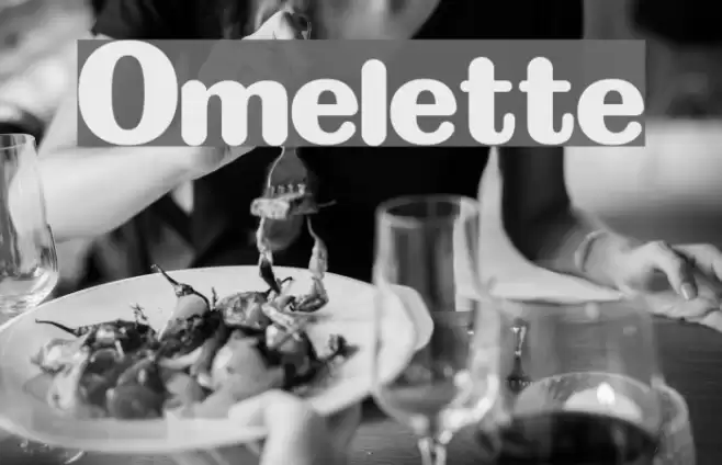 Omelette Font examples
