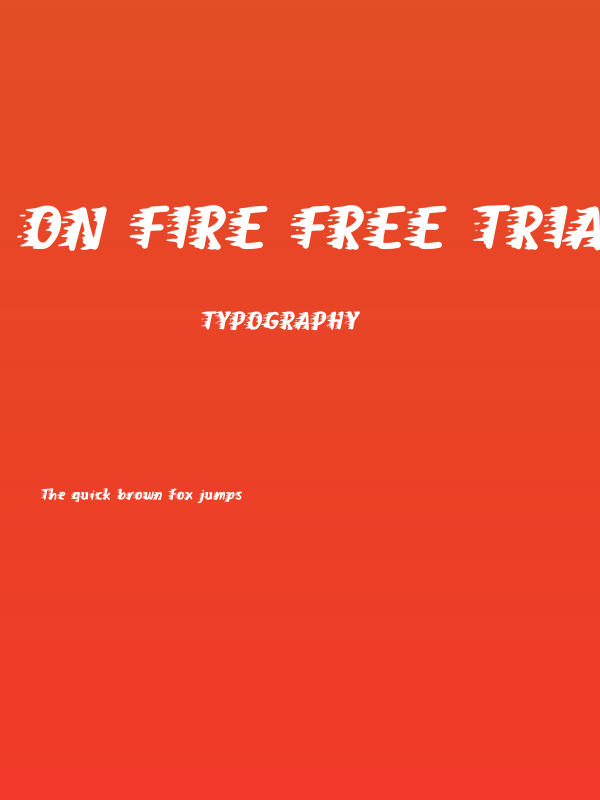 On Fire Free Trial Poster