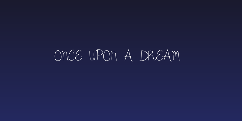Once Upon A Dream  Social Header