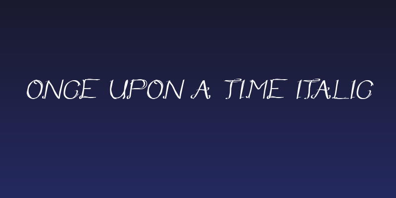 Once Upon a Time Italic Social Header