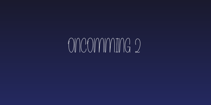 Oncomming 2 Social Header