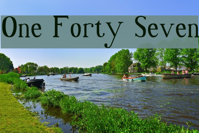 One Forty Seven Font examples