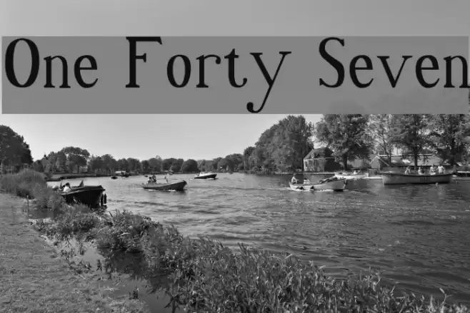 One Forty Seven Fonte examples