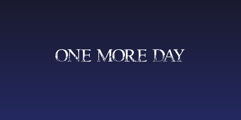 One more Day Social Header