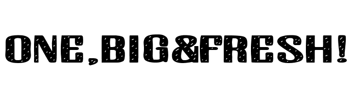 One,Big & Fresh!  font caratteri gratis
