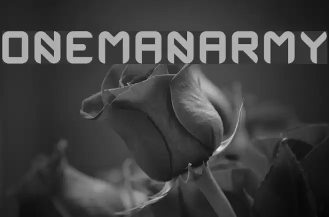 OneManArmy Font examples