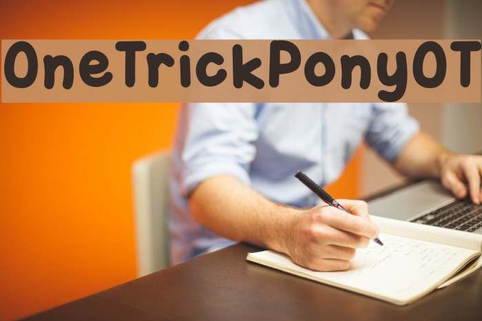 OneTrickPonyOT フォント examples