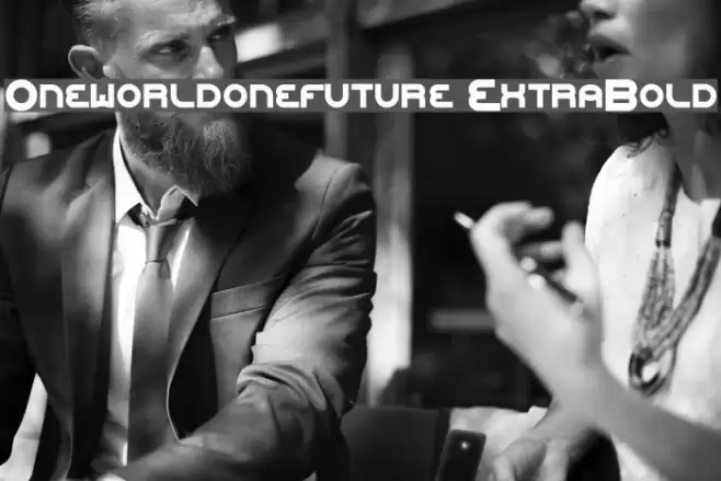 Oneworldonefuture ExtraBold Font examples