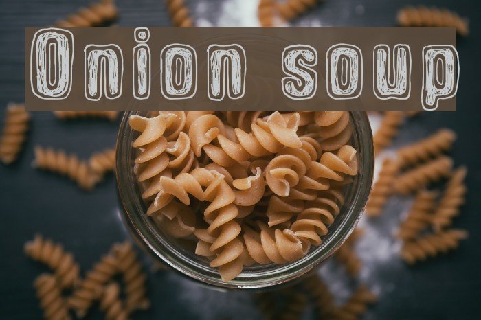 Onion soup Font examples