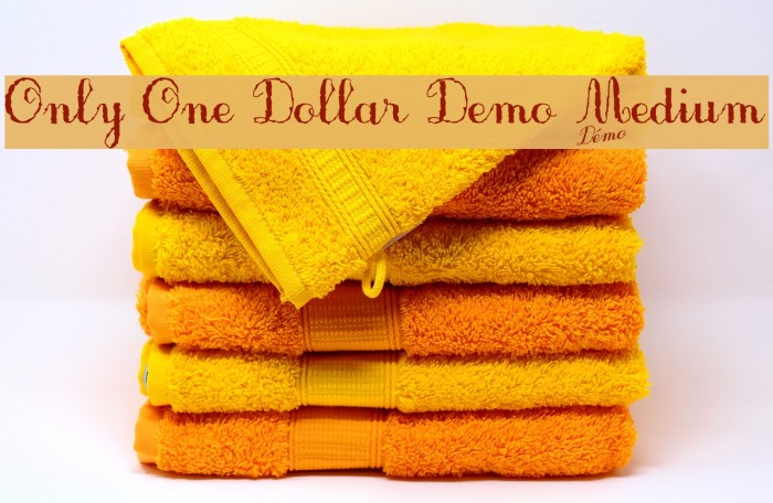 Only One Dollar Demo Medium Font examples