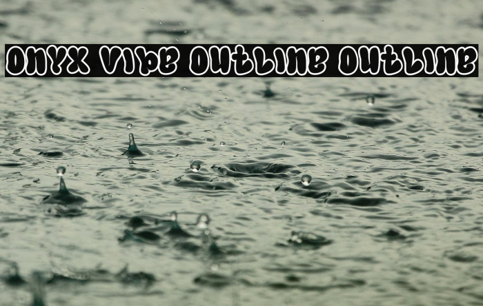 Onyx Vibe Outline Outline Font examples