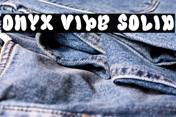 Onyx Vibe Solid Font examples
