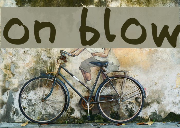 on blow Font examples