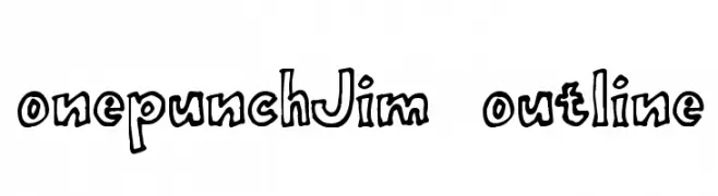 onepunchJim  outline  नि: शुल्क फ़ॉन्ट्स डाउनलोड