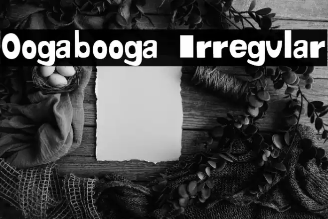 Oogabooga Irregular Font examples
