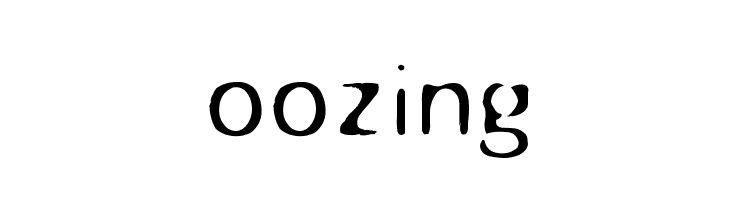 oozing Font