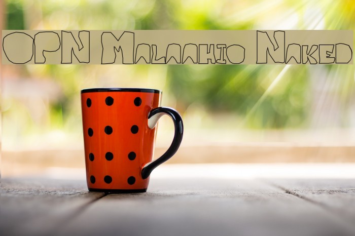 OPN Malatashito Naked Font examples
