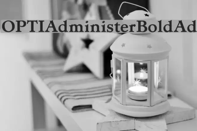 OPTIAdministerBoldAd Font examples