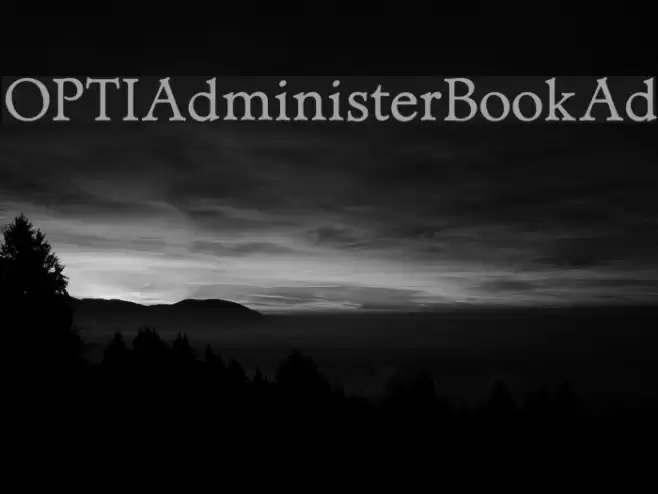 OPTIAdministerBookAd Font examples