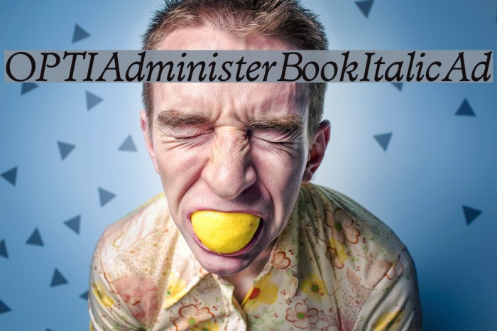OPTIAdministerBookItalicAd Font examples