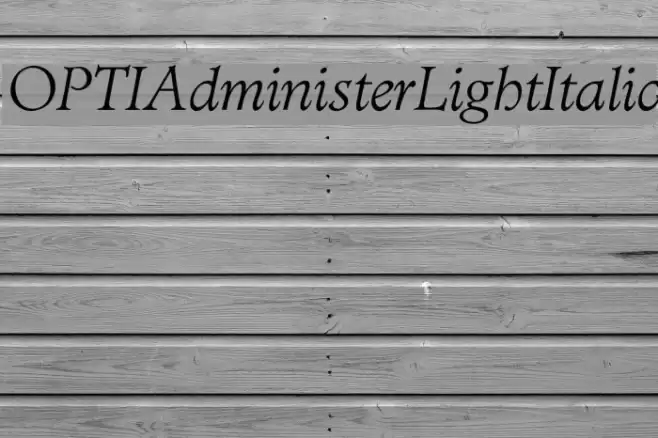 OPTIAdministerLightItalic Font examples