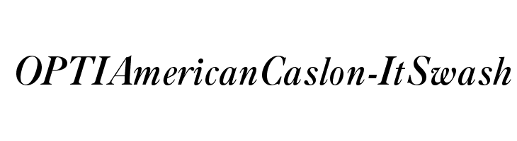 OPTIAmericanCaslon-ItSwash Font